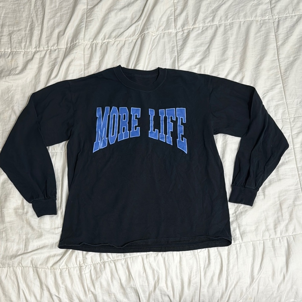Black More Life Sweatshirt
